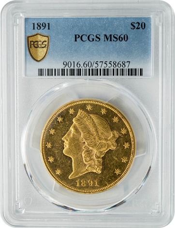 1891 $20 MS60 PCGS