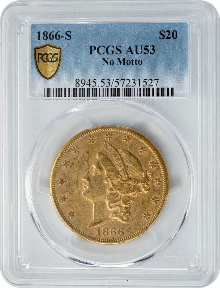 1866-S $20 No Motto AU53 PCGS