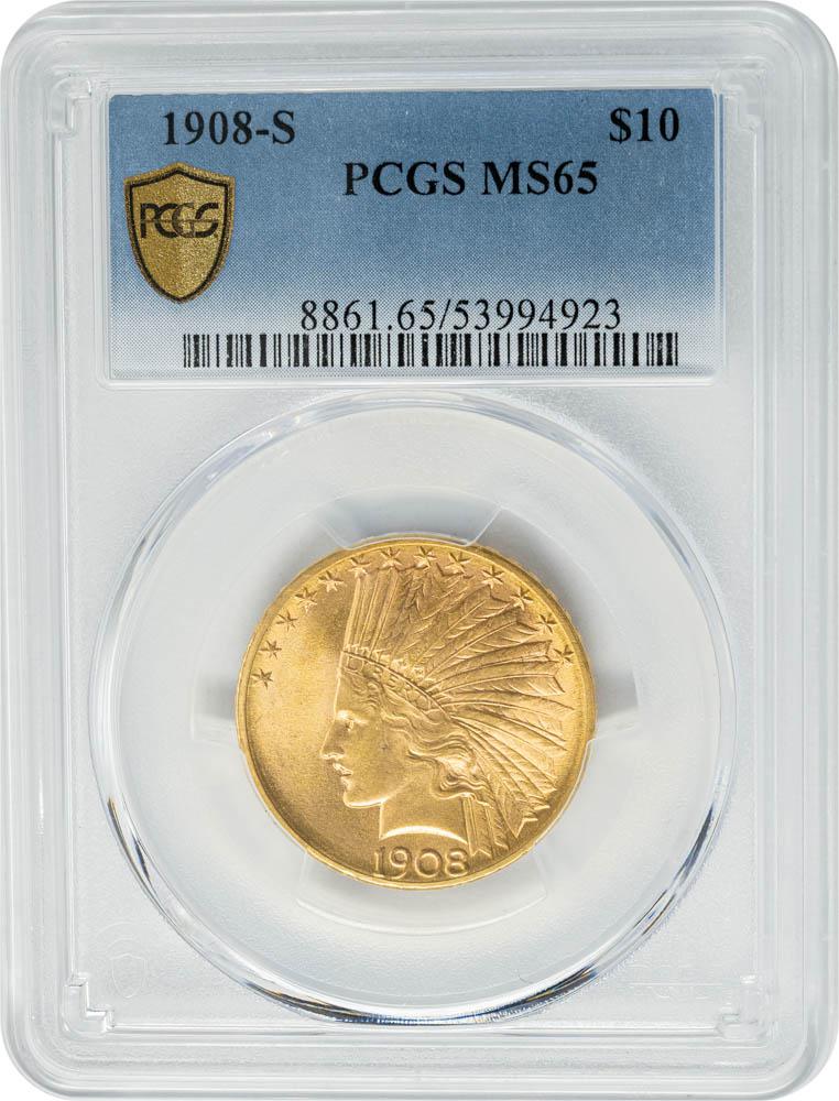 1908-S $10 MS65 PCGS