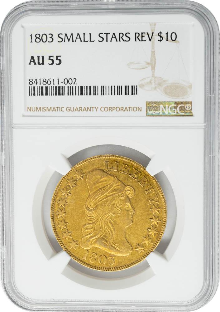 1803 $10 Small Reverse Stars AU55 NGC