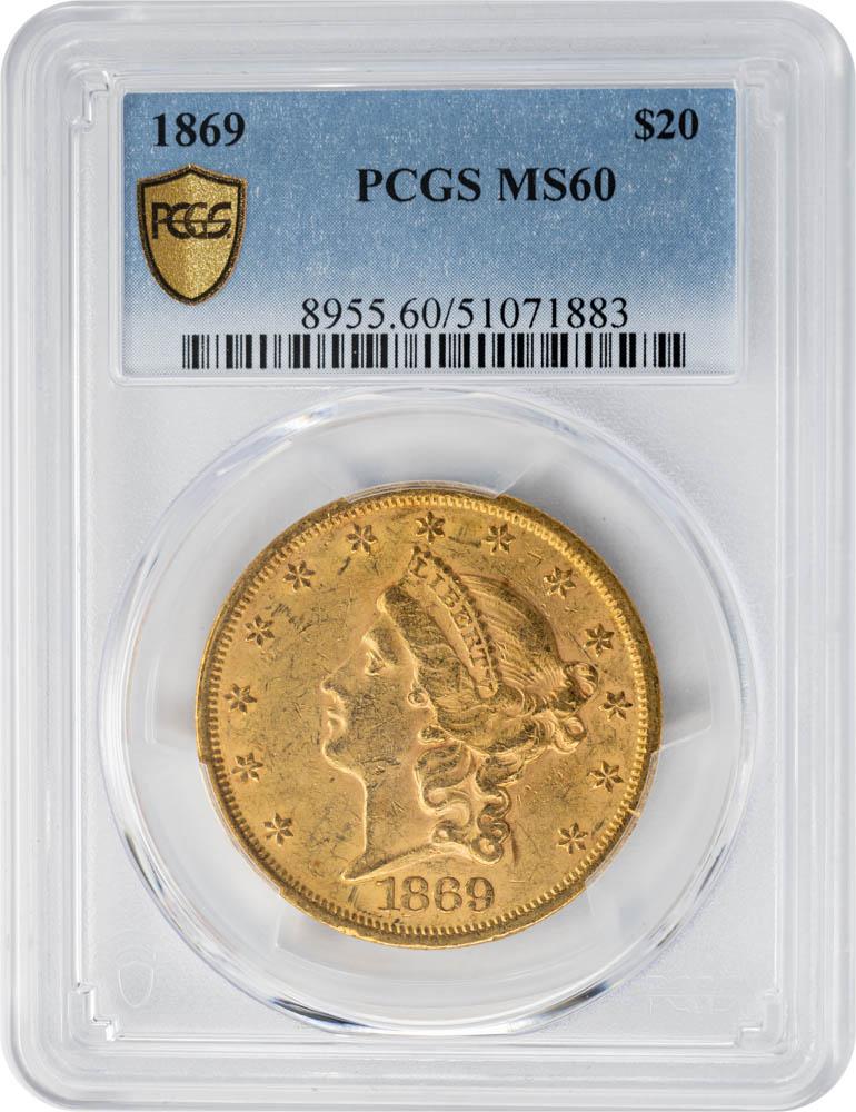 1869 $20 MS60 PCGS