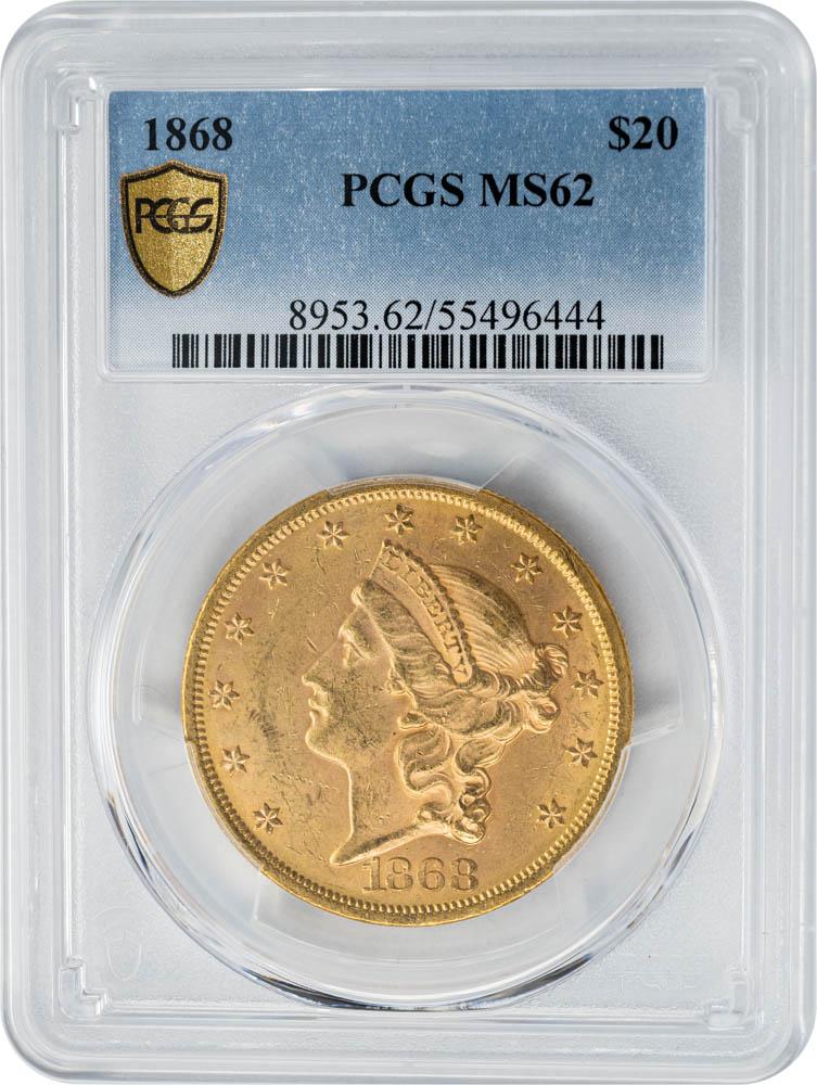 1868 $20 MS62 PCGS
