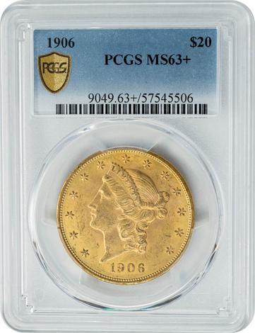 1906 $20 MS63+ PCGS