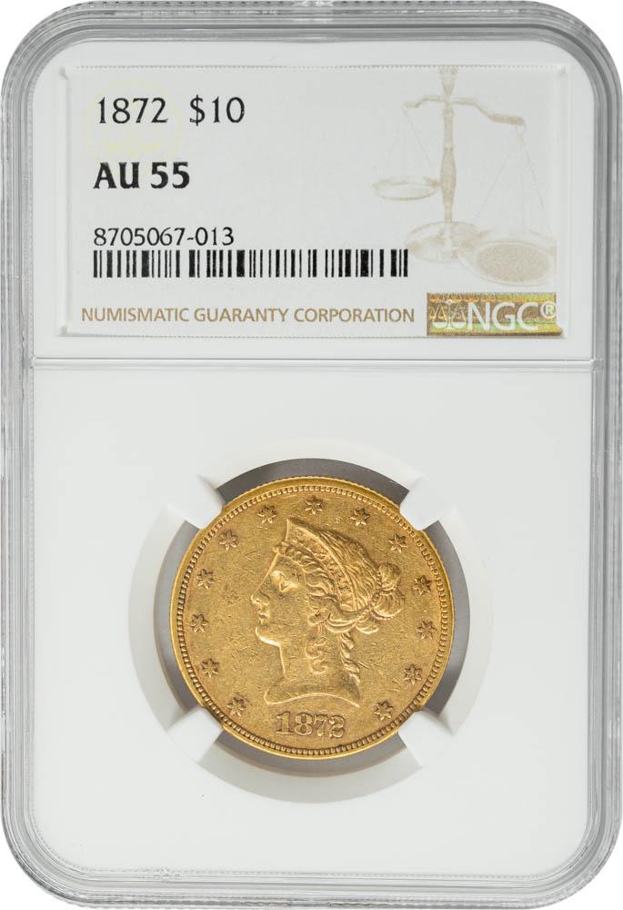 1872 $10 AU55 NGC
