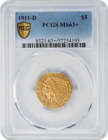 1911-D $5 MS63+ PCGS